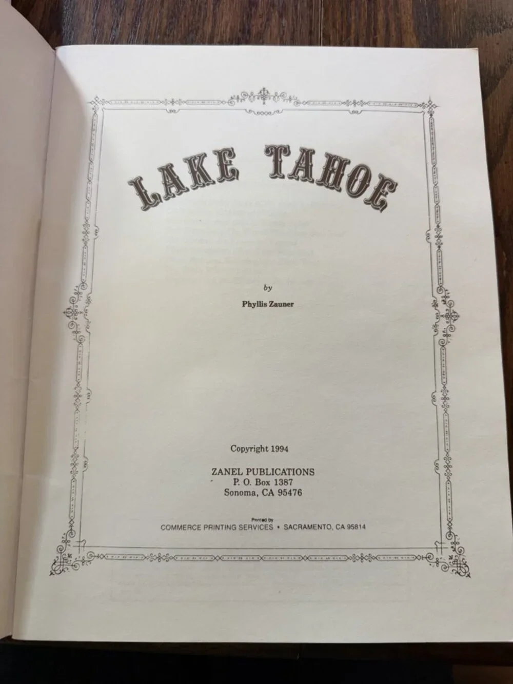 Lake Tahoe: The Way It Was Then and Now by Phylis Zauner